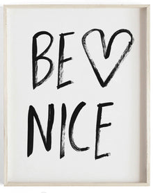  Be Nice Brush Script | Textured Cotton Canvas Art Print