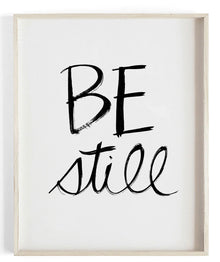  Be Still Brush Script | Textured Cotton Canvas Art Print