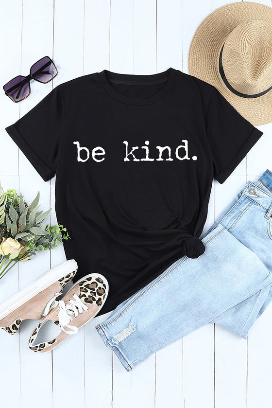 "Be Kind" Black Graphic Round Neck T Shirt