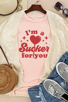  Pink Valentines Im a Sucker for you Slogan Heart Graphic Tee